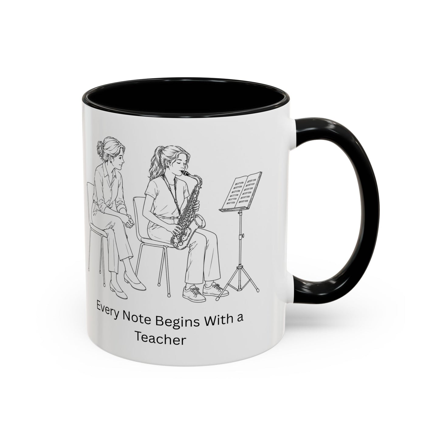 Saxaphone Teacher Coffee Mug — Every Note Begins With a Teacher