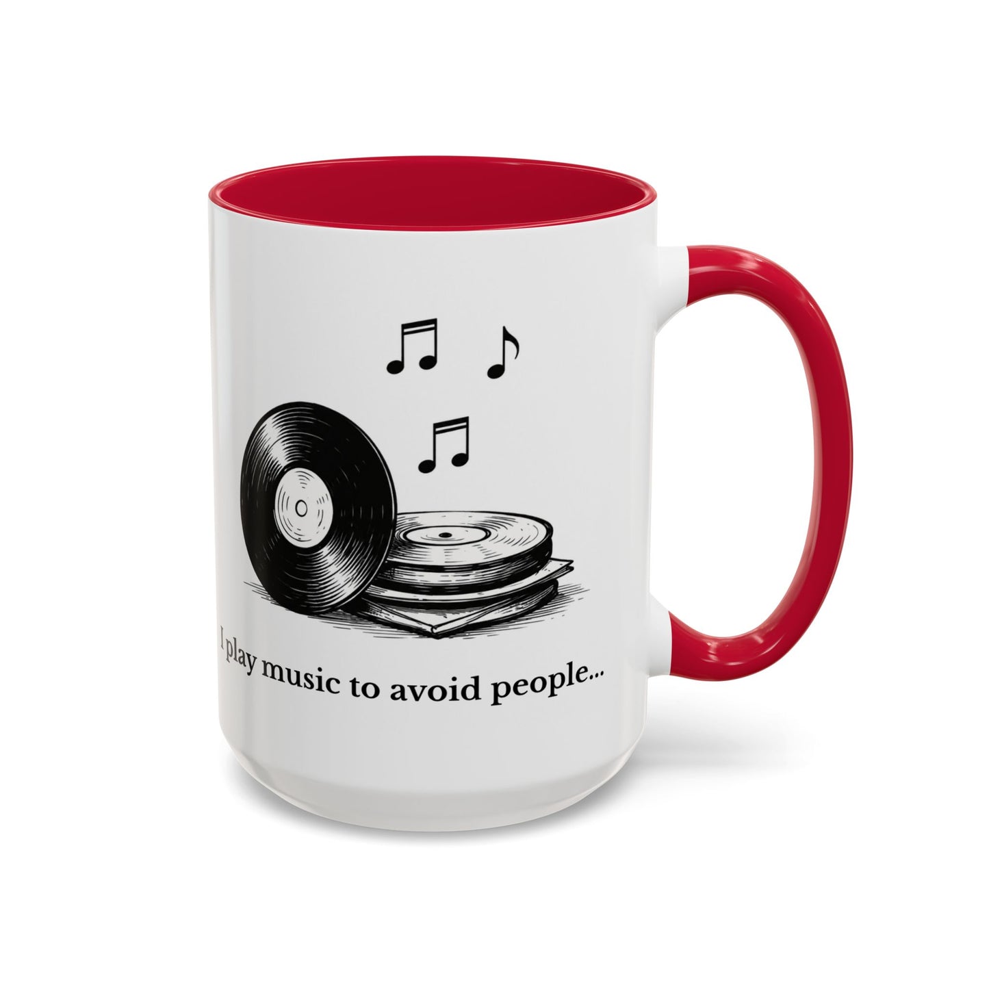 Music Lover Mug — "I Play Music to Avoid People" Ceramic Coffee Cup (11oz, 15oz)