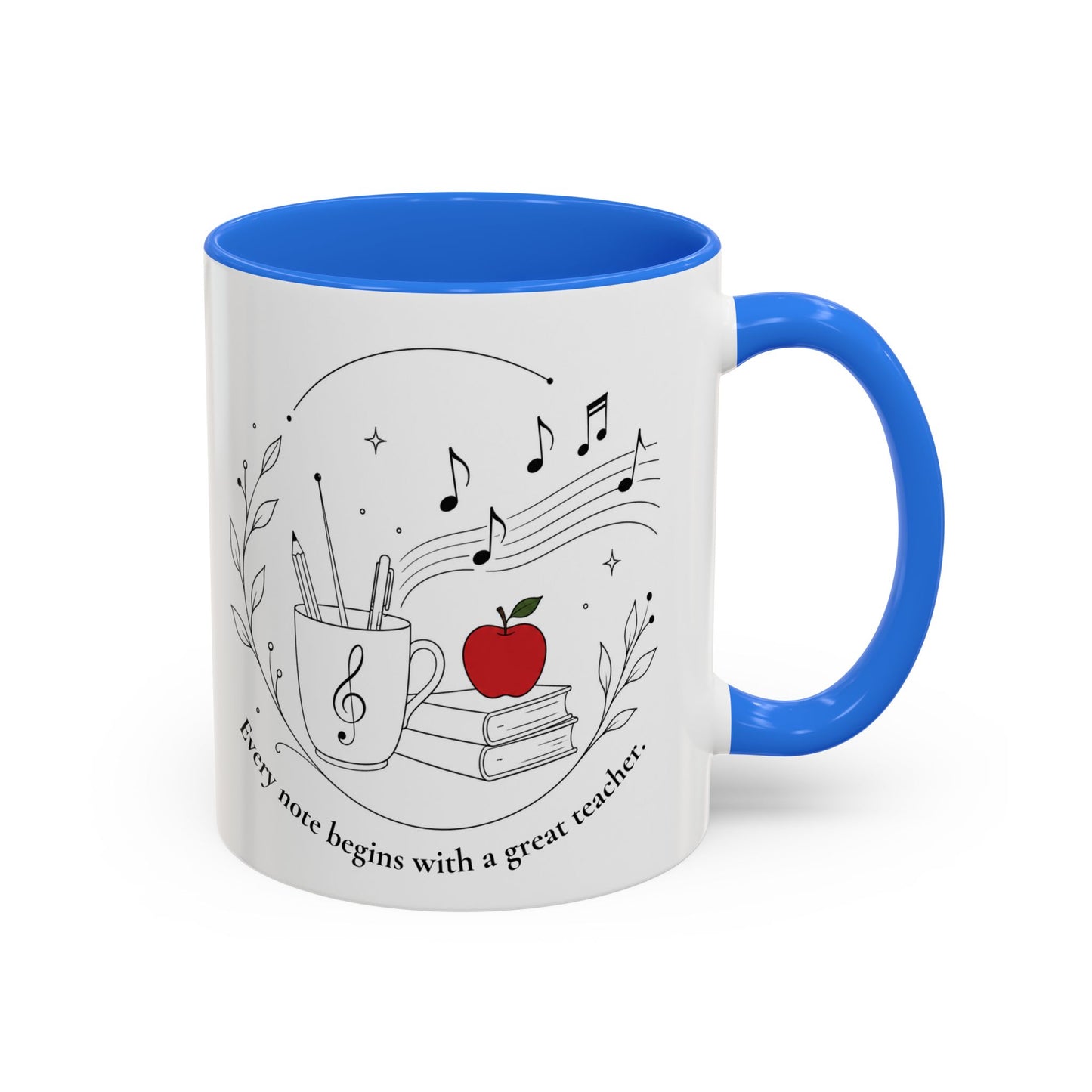 Teacher Appreciation Music Mug (11oz/15oz) — "Every note begins with a great teacher"