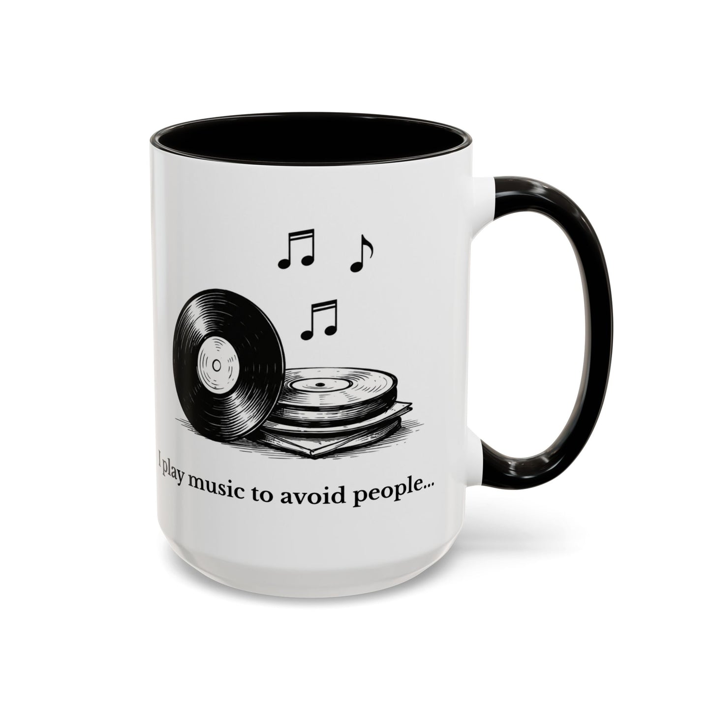 Music Lover Mug — "I Play Music to Avoid People" Ceramic Coffee Cup (11oz, 15oz)