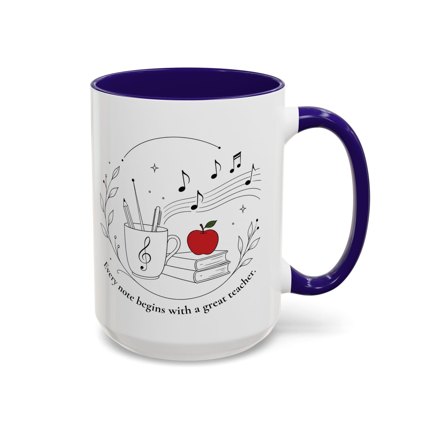 Teacher Appreciation Music Mug (11oz/15oz) — "Every note begins with a great teacher"