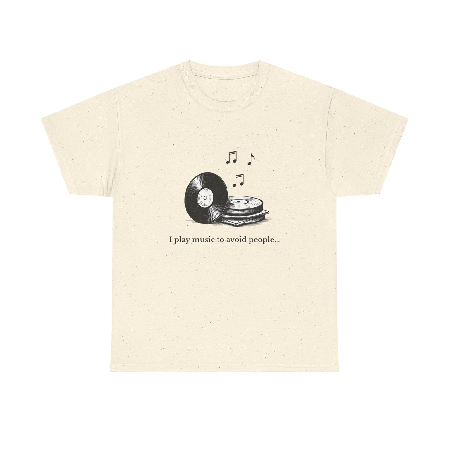Music Lover T‑Shirt — "I Play Music to Avoid People" Vinyl Record Tee