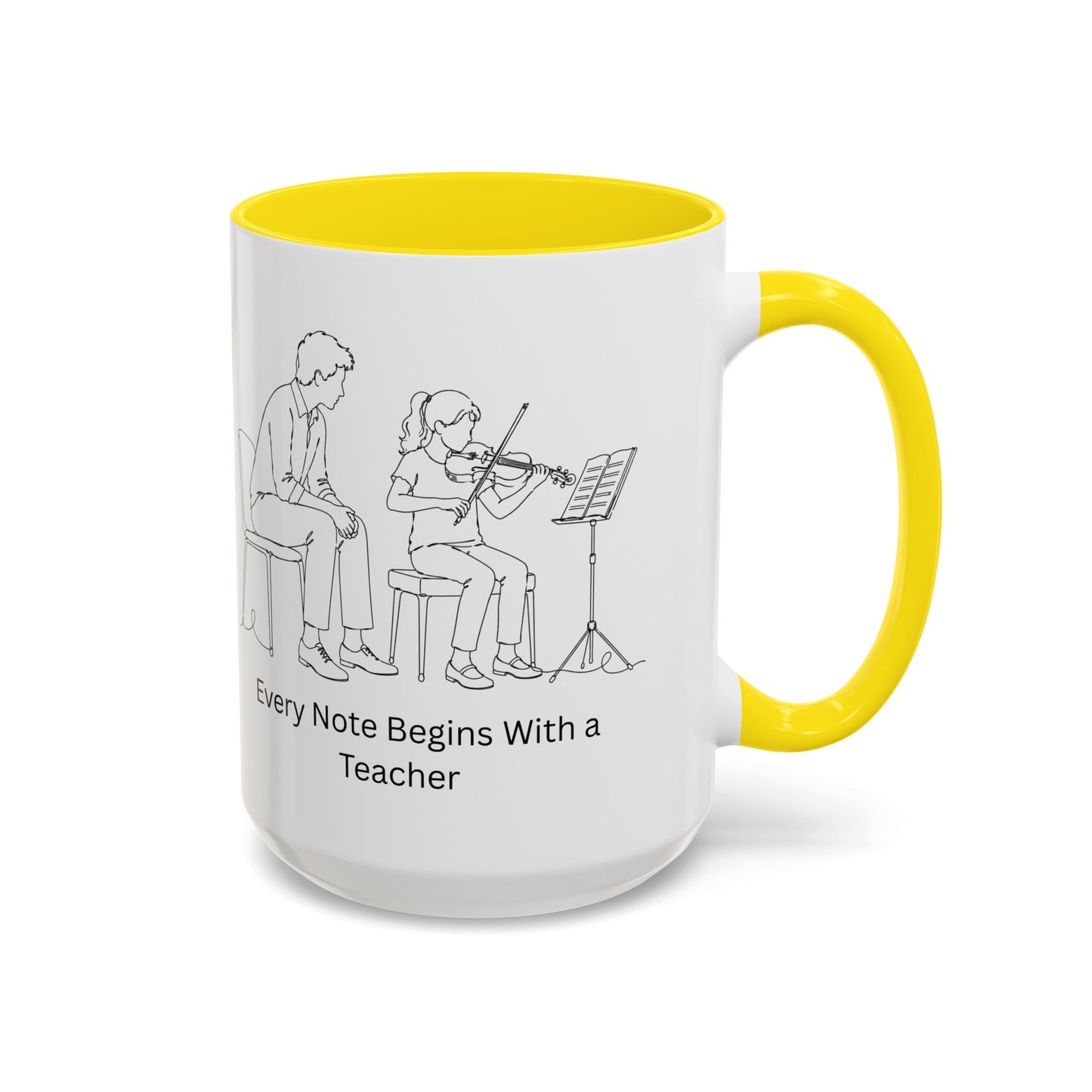Violin Teacher Coffee Mug - Every Note Begins With a Teacher
