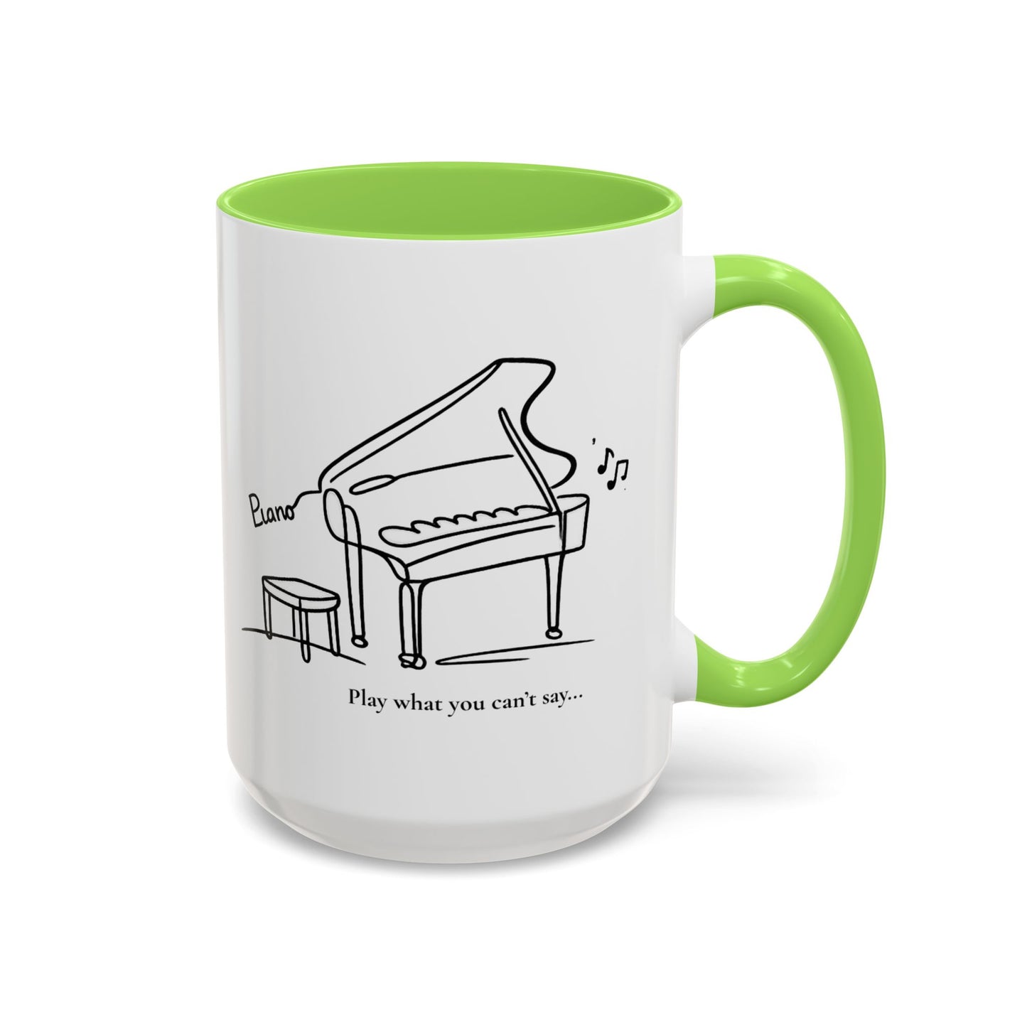 Piano Sketch Coffee Mug – "Play What You Can't Say" 11oz/15oz