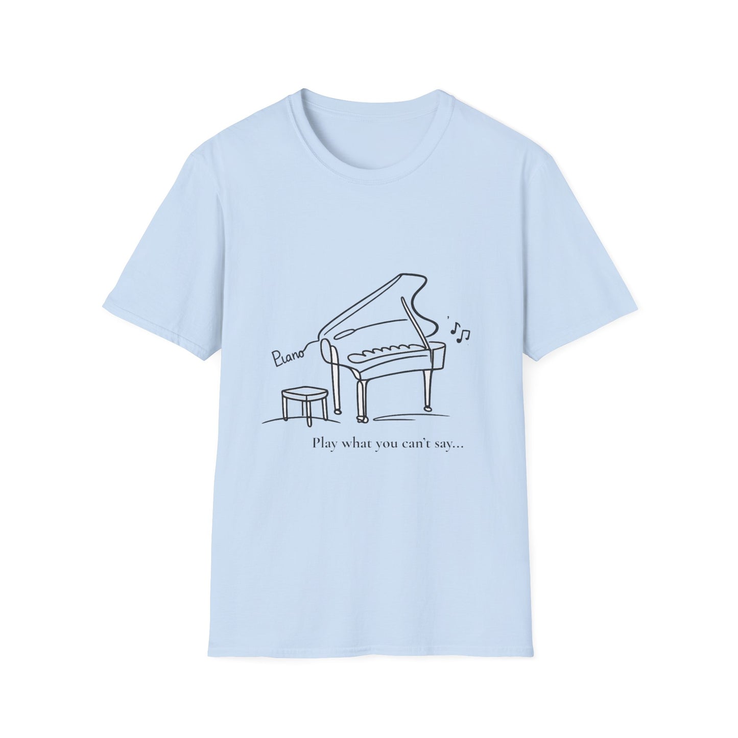 Piano Line Art T-Shirt — "Play What You Can't Say" Music Lover Tee