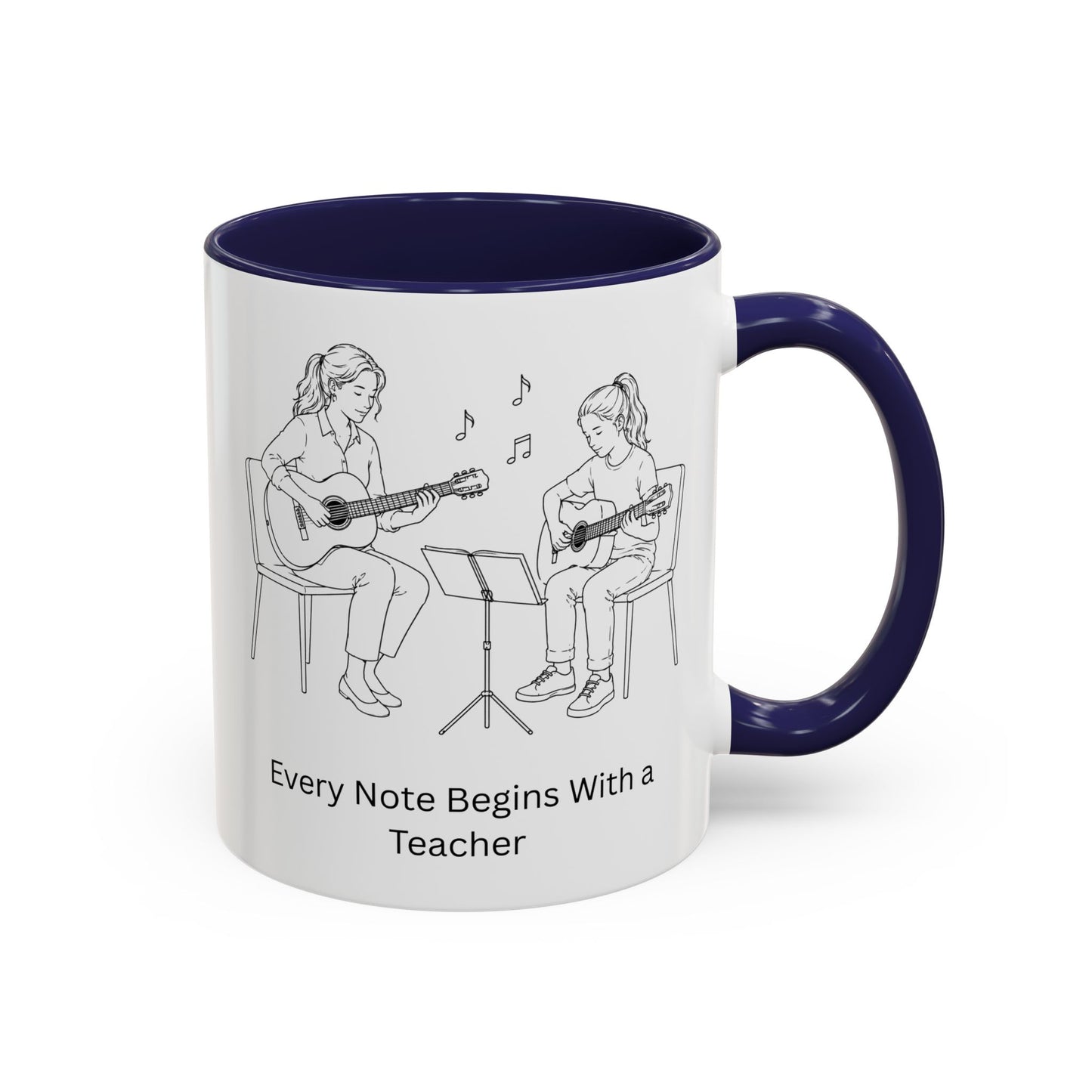 Guitar Teacher Coffee Mug - Every Note Begins With a Teacher