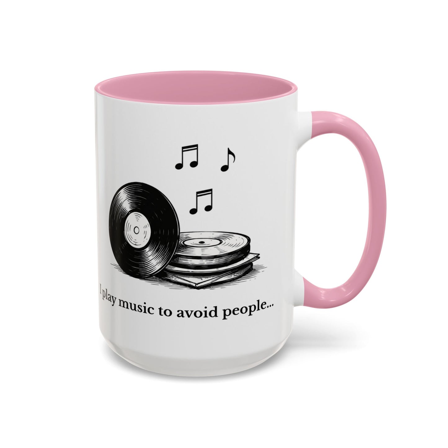 Music Lover Mug — "I Play Music to Avoid People" Ceramic Coffee Cup (11oz, 15oz)