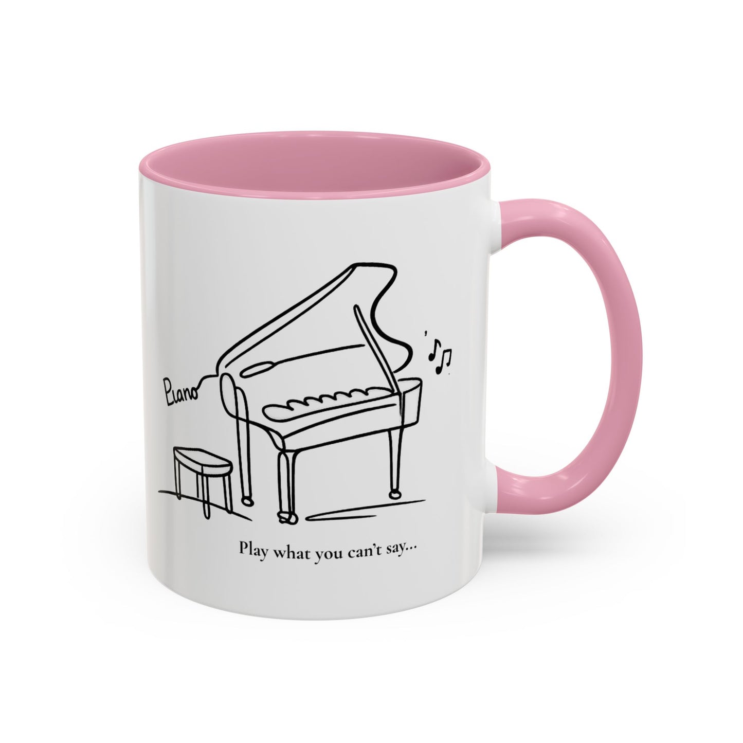 Piano Sketch Coffee Mug – "Play What You Can't Say" 11oz/15oz