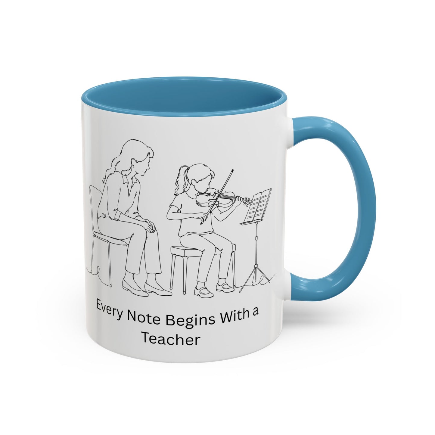 Violin Teacher Coffee Mug — Every Note Begins With a Teacher