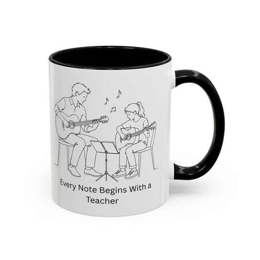 Guitar Teacher Coffee Mug - Every Note Begins With a Teacher