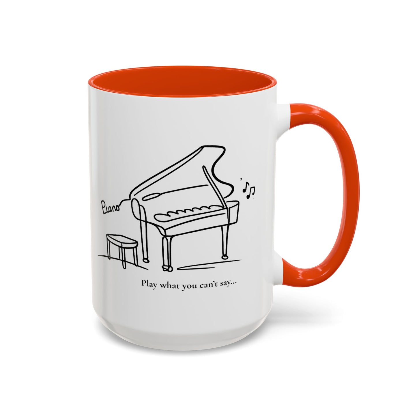 Piano Sketch Coffee Mug – "Play What You Can't Say" 11oz/15oz