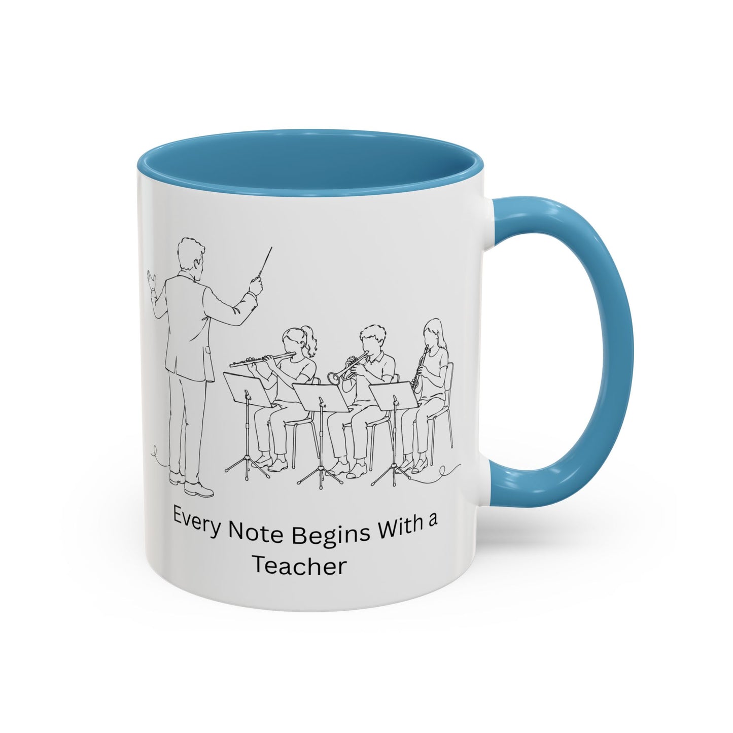 Band Leader Coffee Mug — Every Note Begins With a Teacher