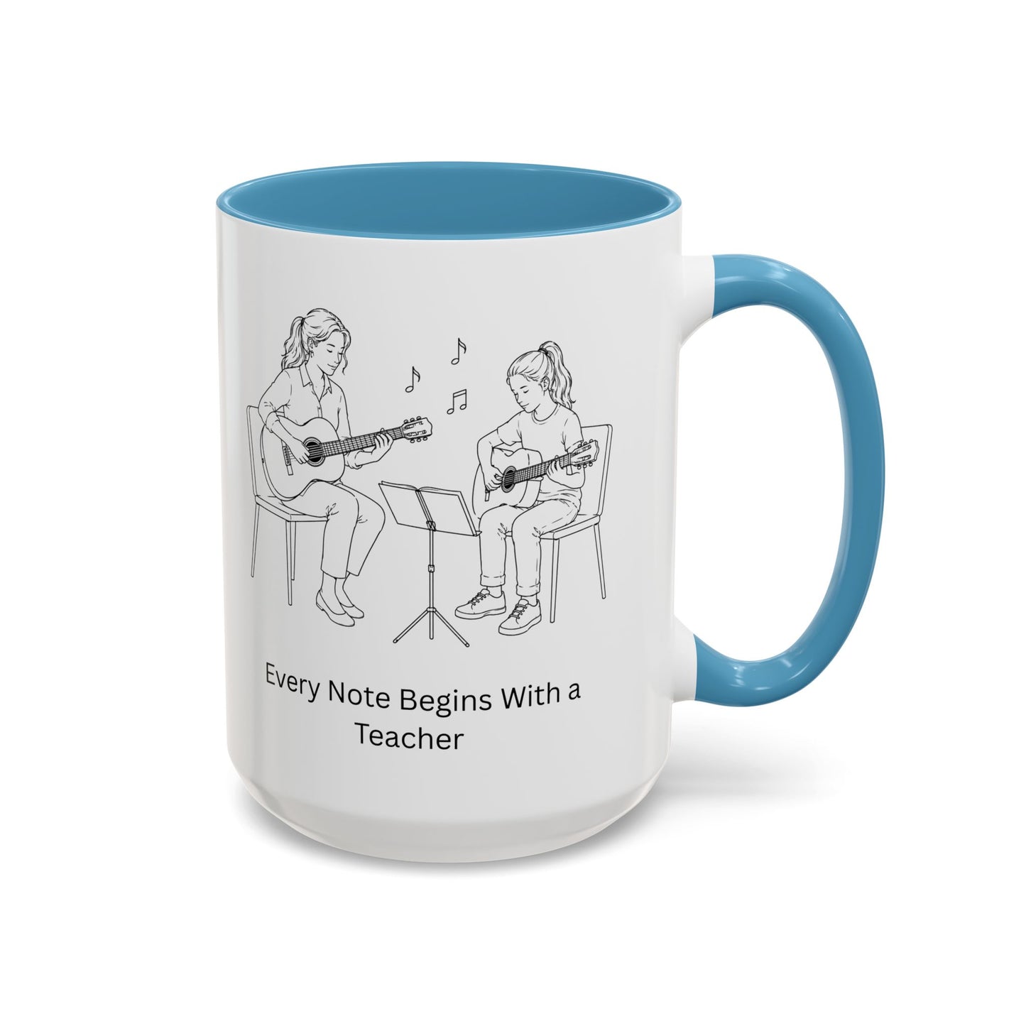Guitar Teacher Coffee Mug - Every Note Begins With a Teacher