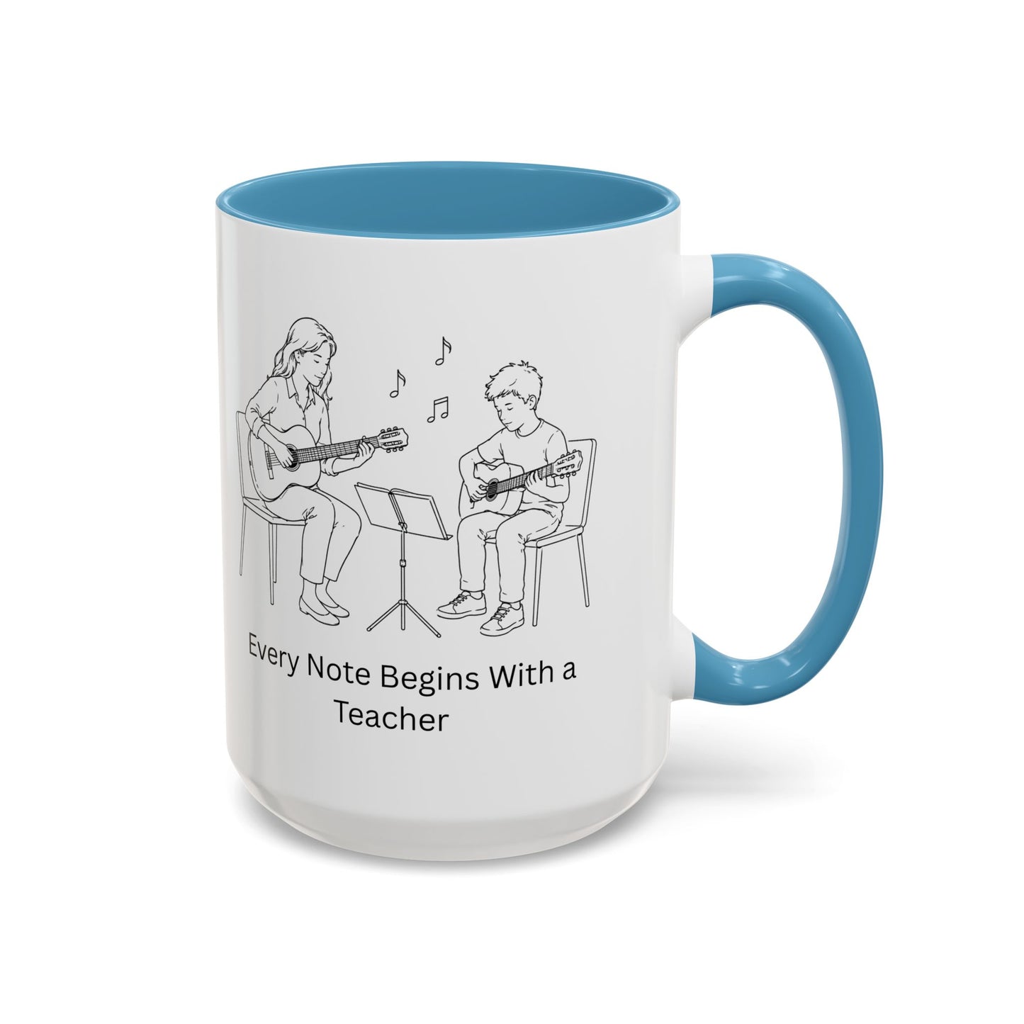 Guitar Teacher Coffee Mug - Every Note Begins With a Teacher