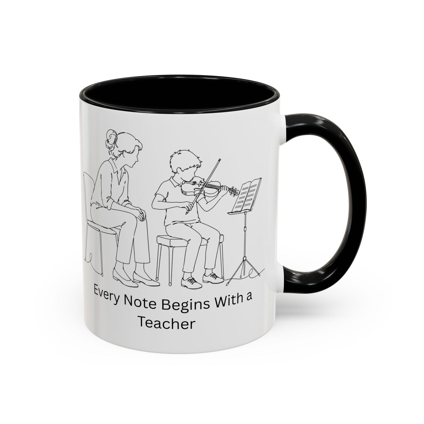 Violin Teacher Coffee Mug - Every Note Begins With a Teacher