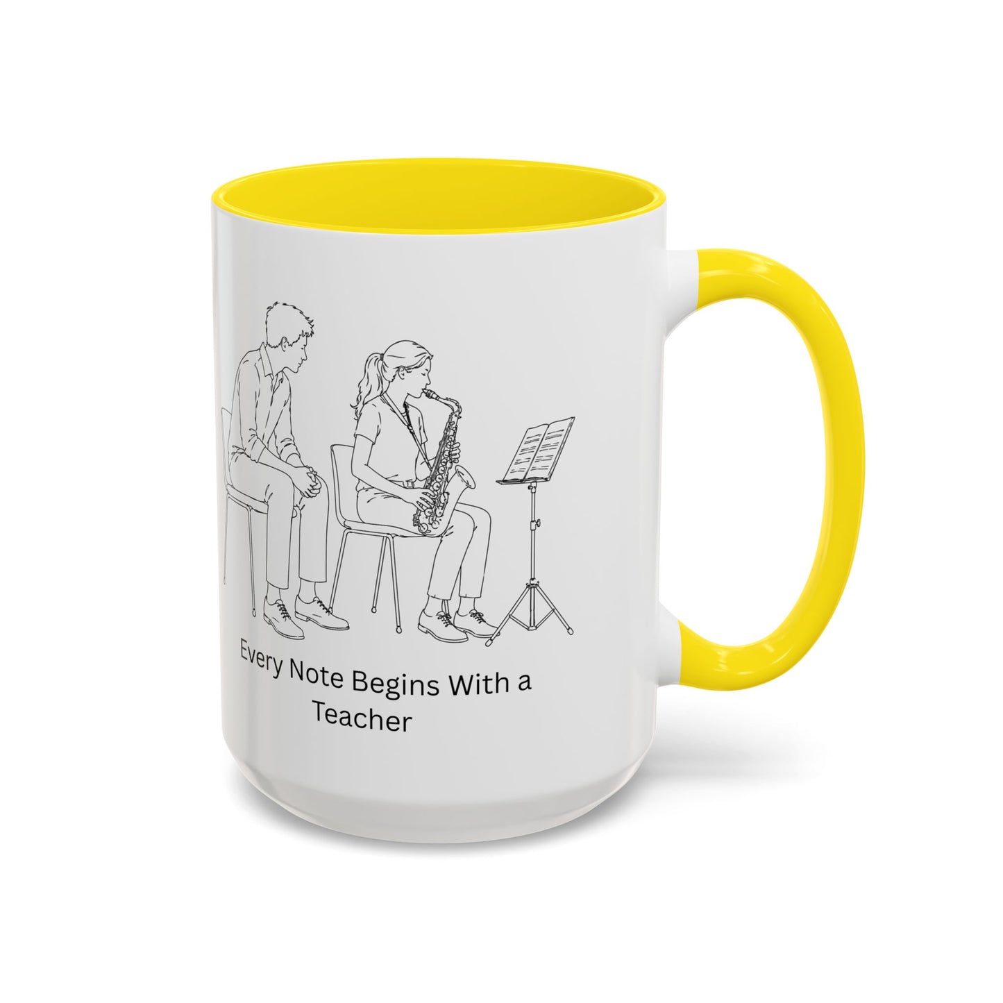 Saxaphone Teacher Coffee Mug - Every Note Begins With a Teacher