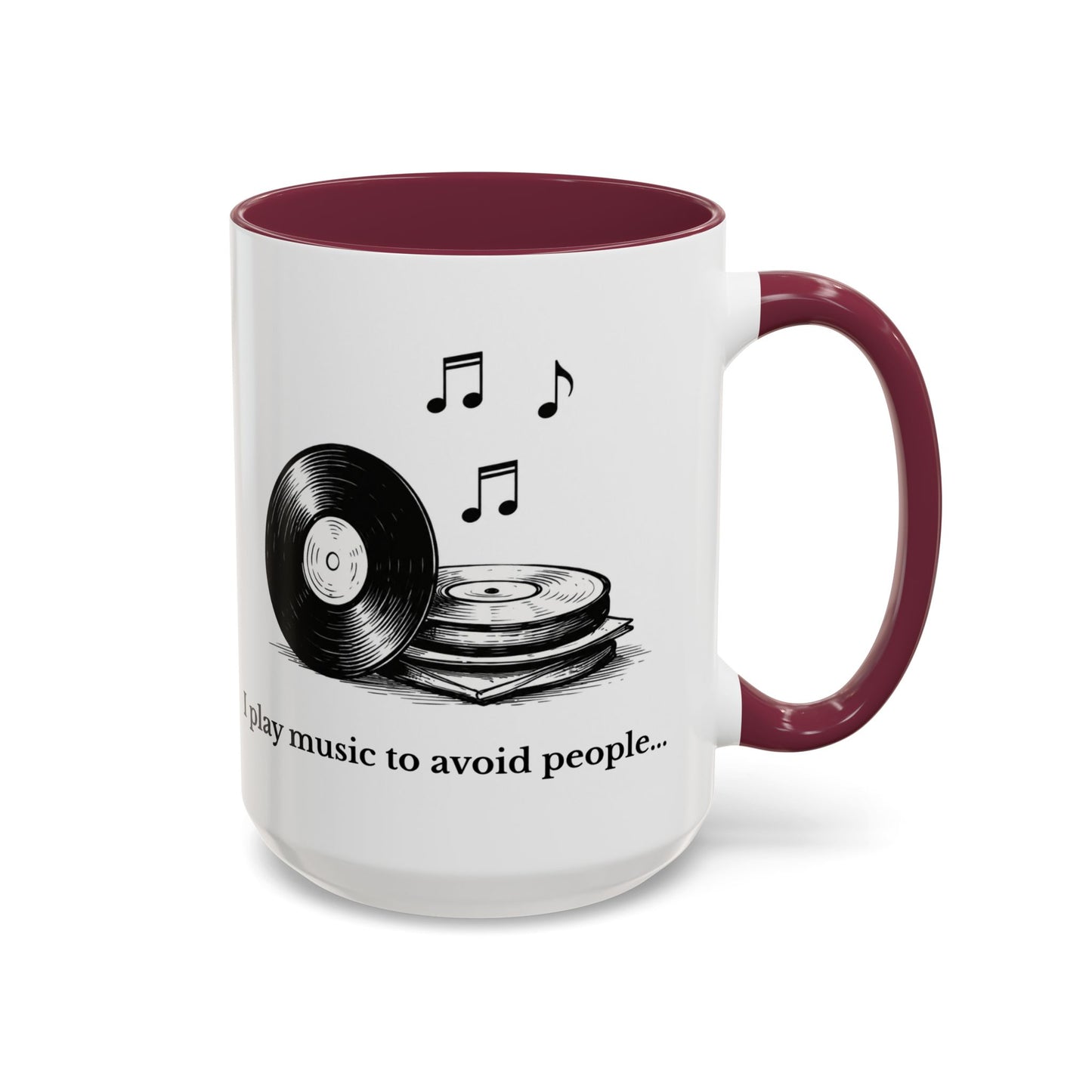 Music Lover Mug — "I Play Music to Avoid People" Ceramic Coffee Cup (11oz, 15oz)