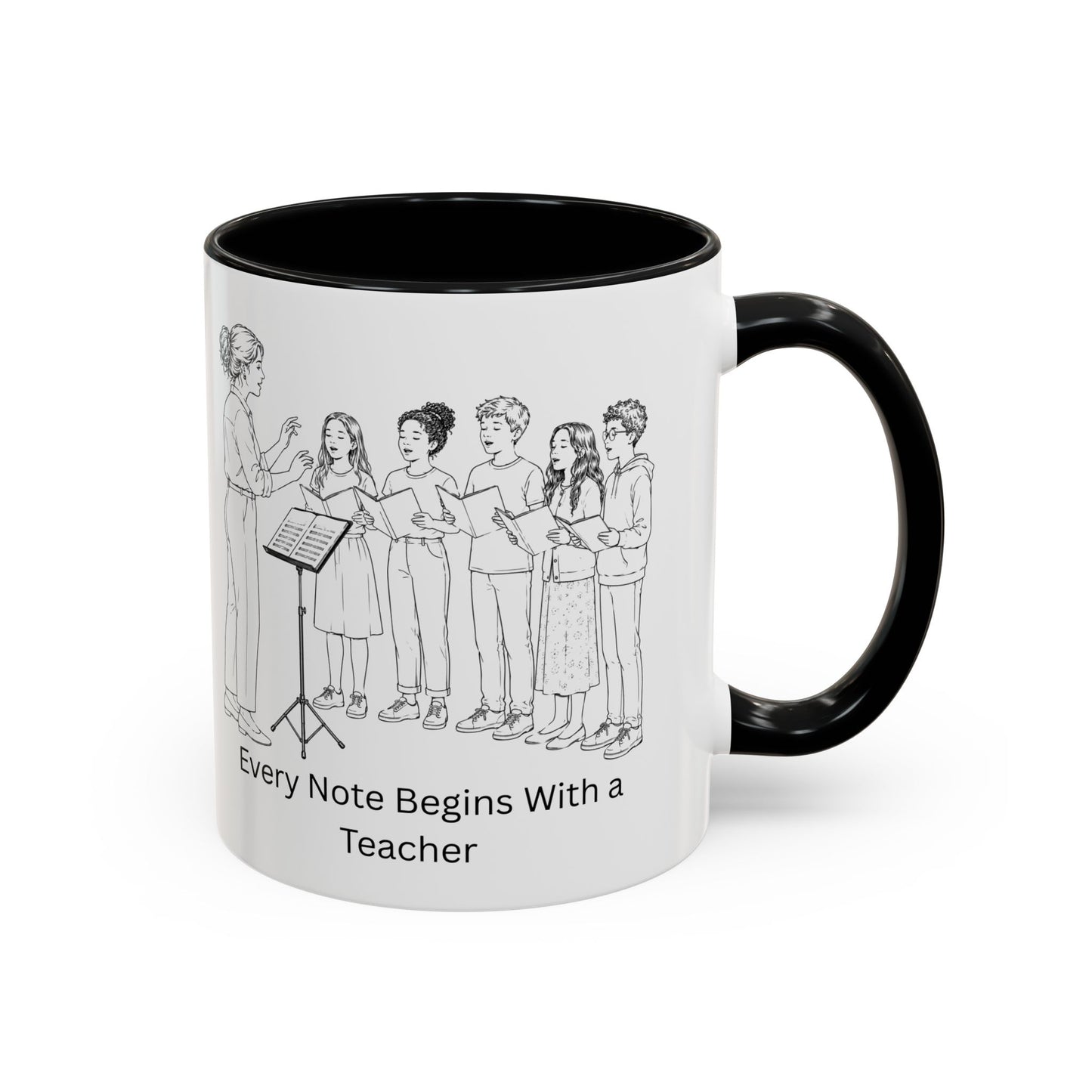 Choir Director Coffee Mug - Every Note Begins With a Teacher