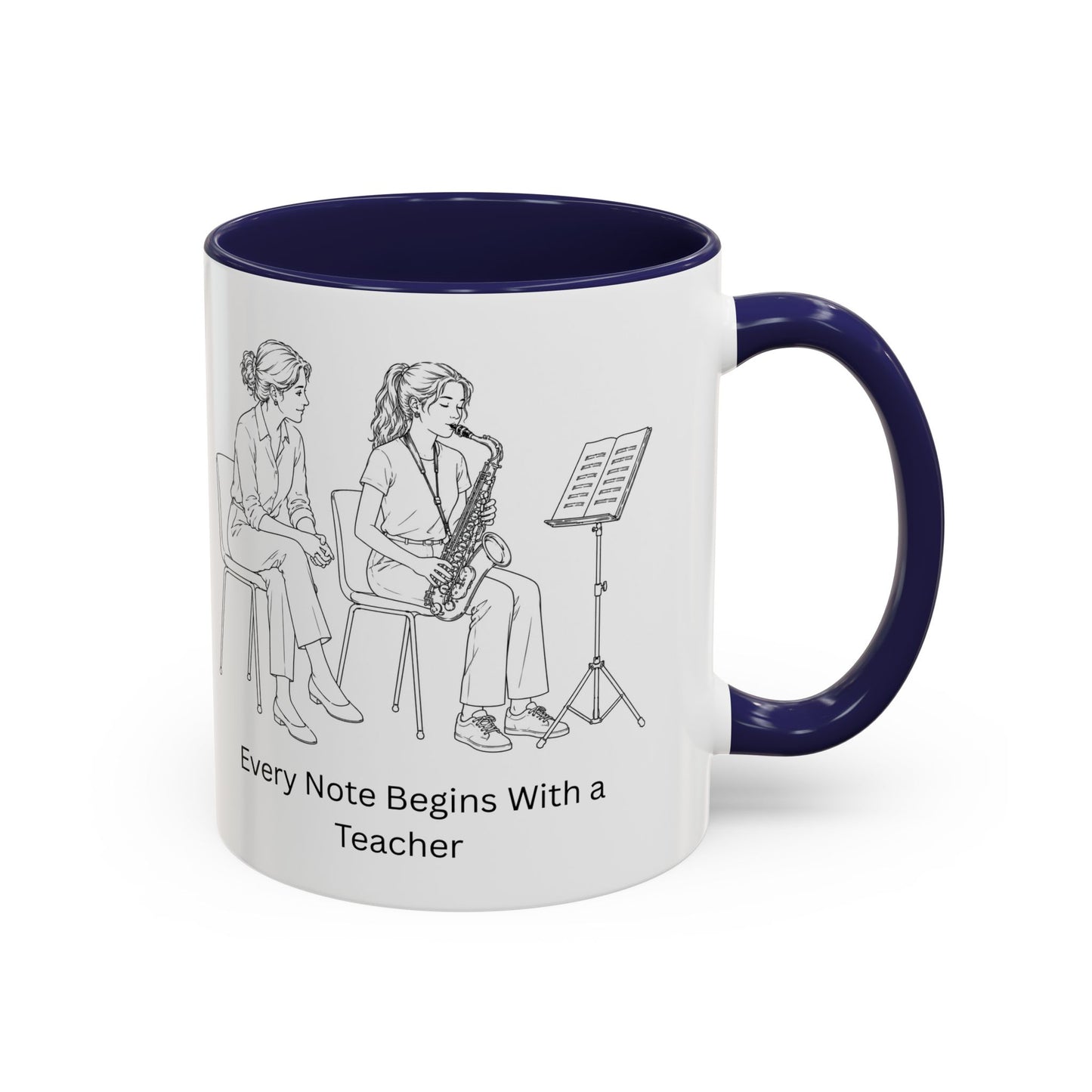 Saxaphone Teacher Coffee Mug — Every Note Begins With a Teacher
