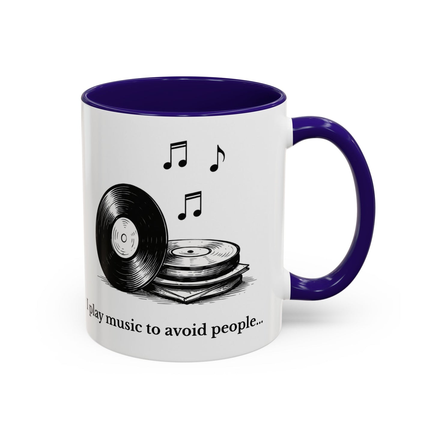Music Lover Mug — "I Play Music to Avoid People" Ceramic Coffee Cup (11oz, 15oz)