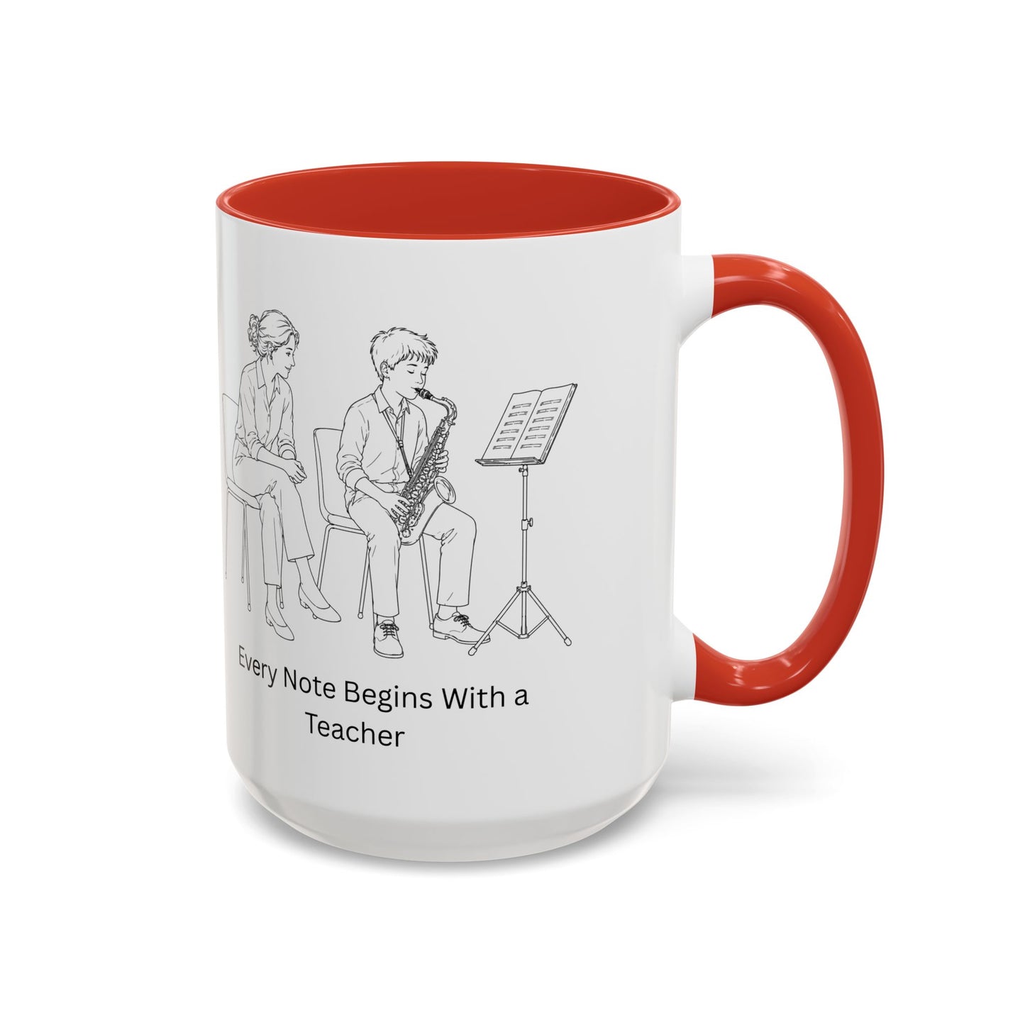 Saxaphone Teacher Coffee Mug — Every Note Begins With a Teacher