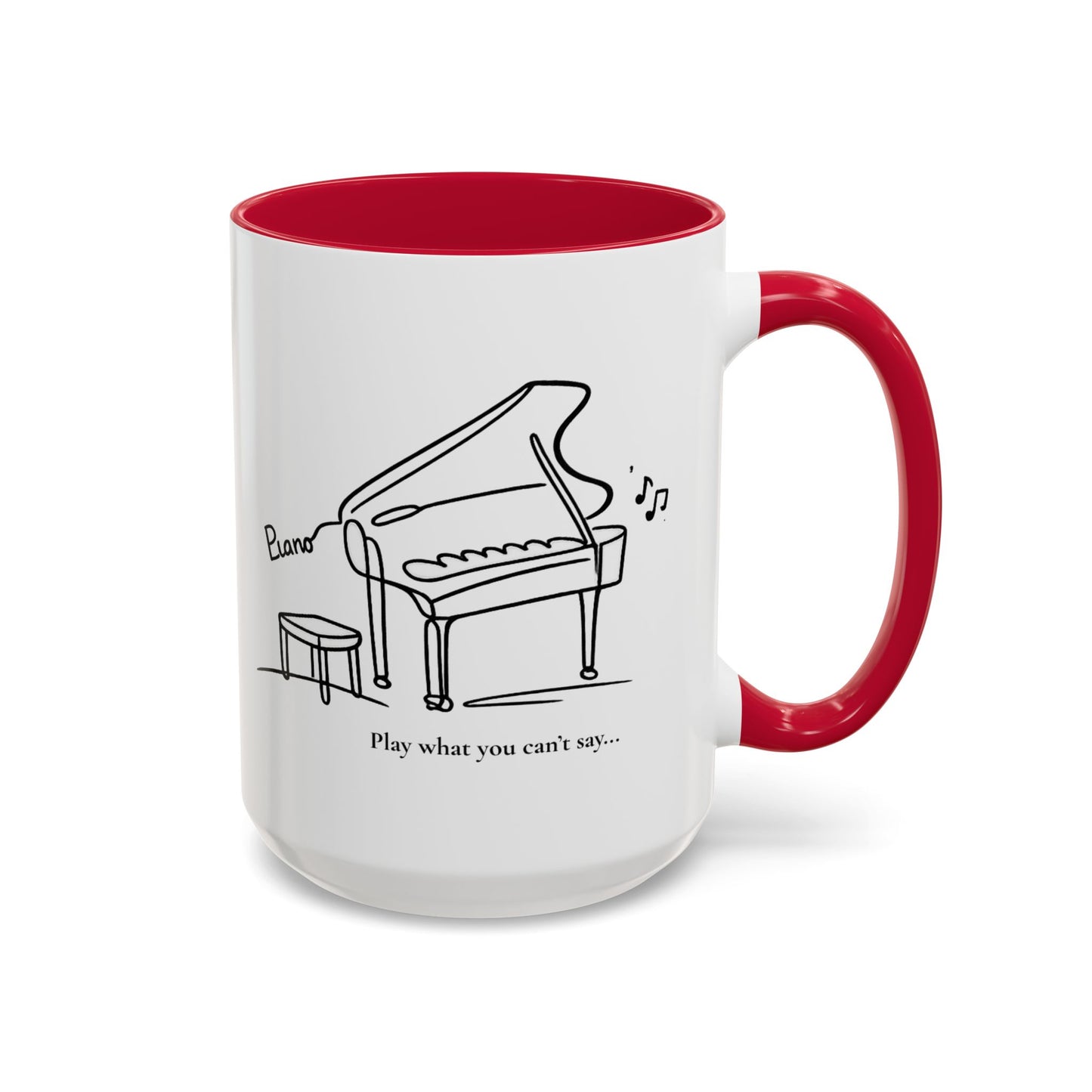 Piano Sketch Coffee Mug – "Play What You Can't Say" 11oz/15oz