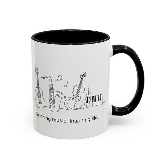 Music Teacher Coffee Mug — "Teaching music. Inspiring life..." Accent Ceramic Mug
