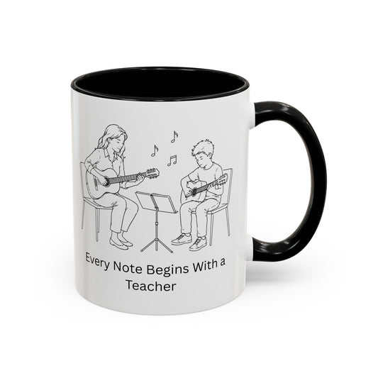 Guitar Teacher Coffee Mug - Every Note Begins With a Teacher