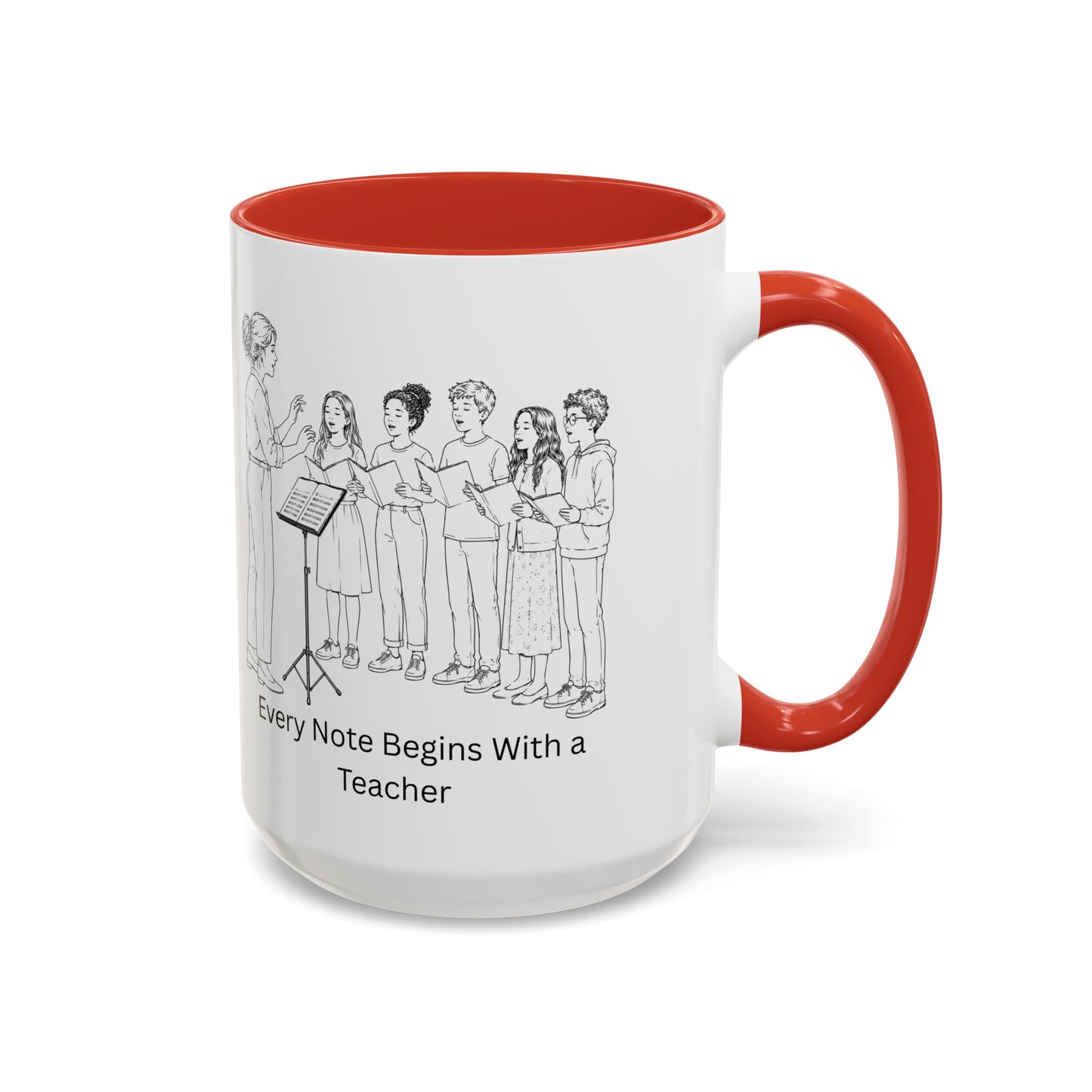 Choir Director Coffee Mug - Every Note Begins With a Teacher