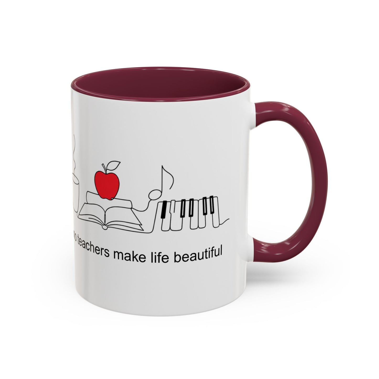 Teacher Appreciation Music Mug (11oz/15oz) — "Piano teachers make life beautiful"