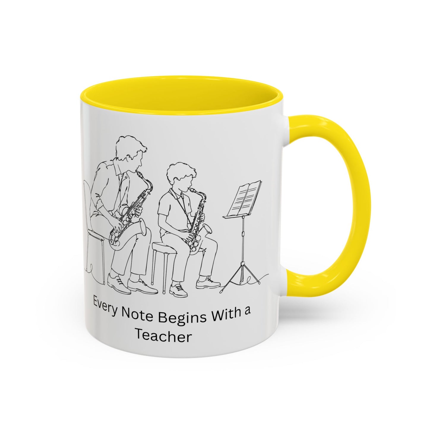 Saxophone Teacher Coffee Mug — Every Note Begins With a Teacher