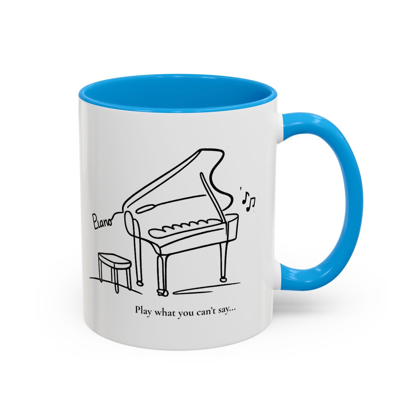 Piano Sketch Coffee Mug – "Play What You Can't Say" 11oz/15oz