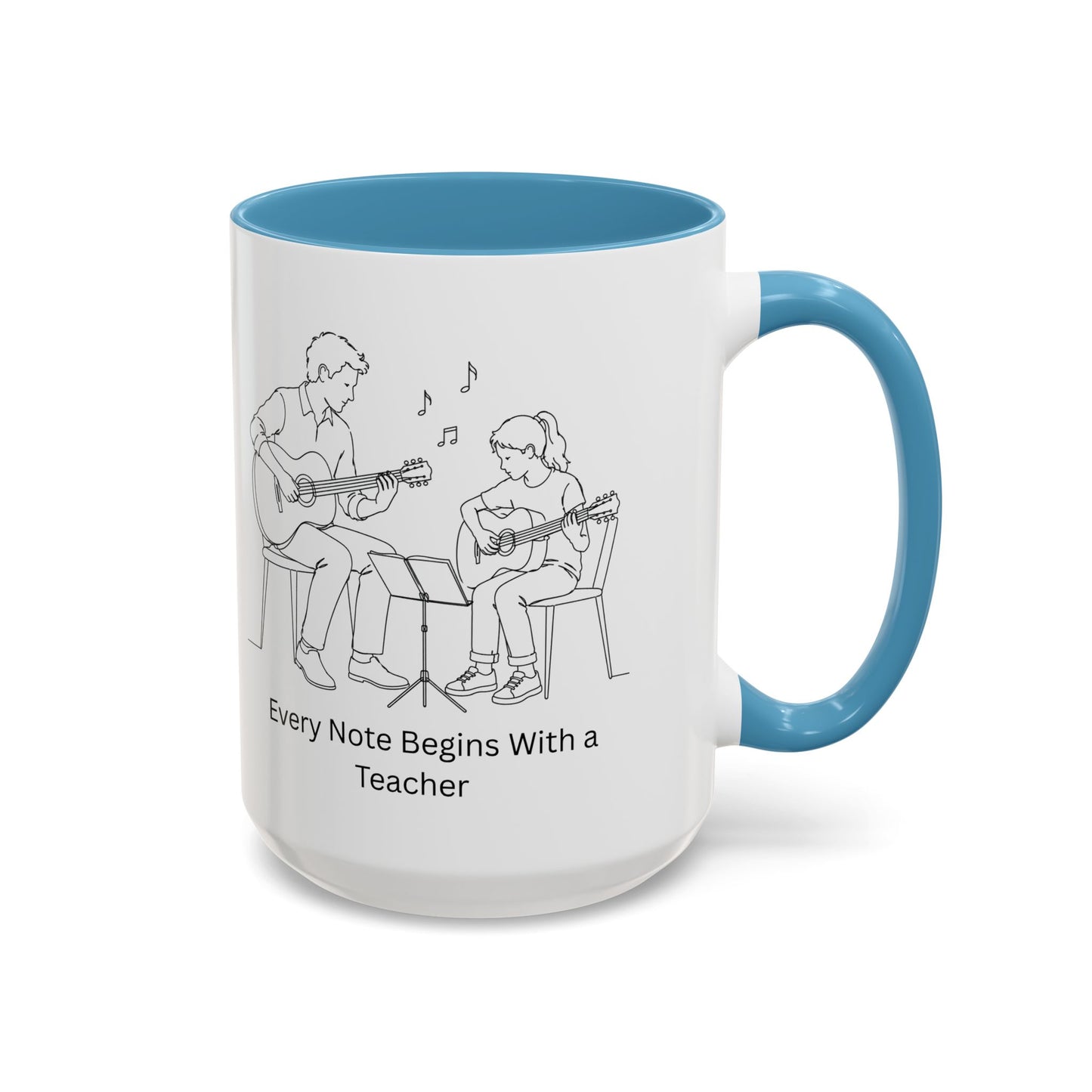 Guitar Teacher Coffee Mug - Every Note Begins With a Teacher