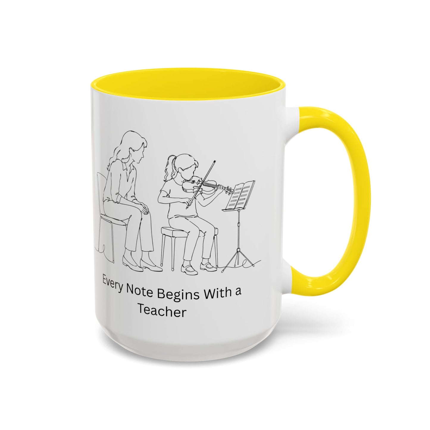 Violin Teacher Coffee Mug — Every Note Begins With a Teacher